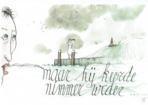 Maar hij keerde nimmer weder
